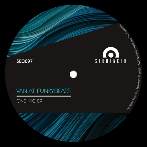 Vaniat Funkybeats - One Mic EP [SEQ097]